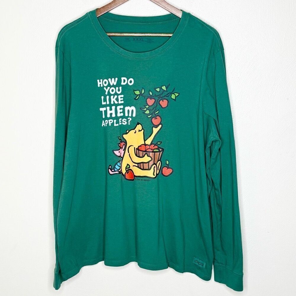 Life Is Good Long Sleeve Green T Shirt How Do You Like Them Apples Pooh Piglet -